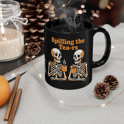 Spilling the Tea-rs Skeleton Coffee Mug — Funny Halloween Tea Mug (11oz/15oz)