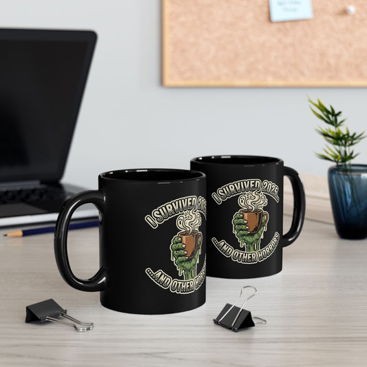 I Survived 2025... And Other Horrors Mug | Black Ceramic Mug