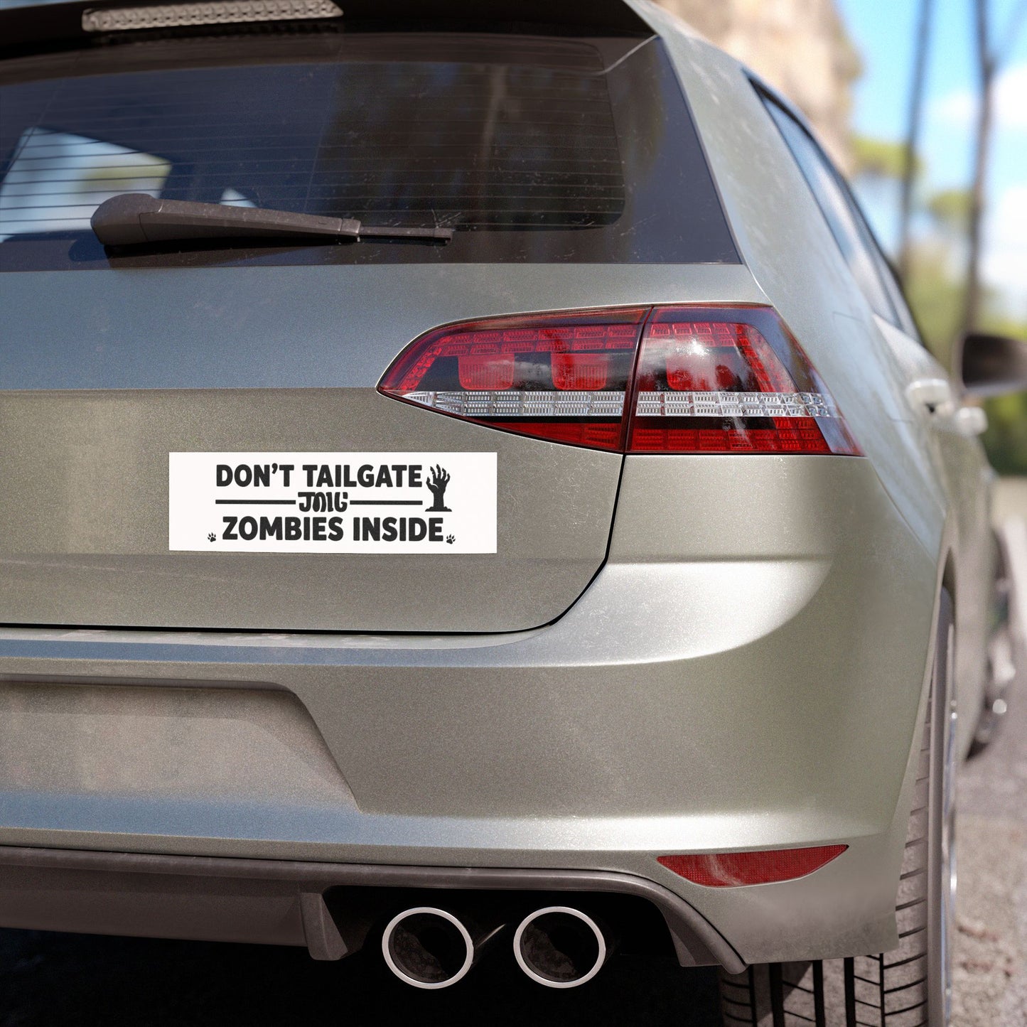 Car Magnet — “Don’t Tailgate Zombies Inside” Funny Halloween Bumper Sign