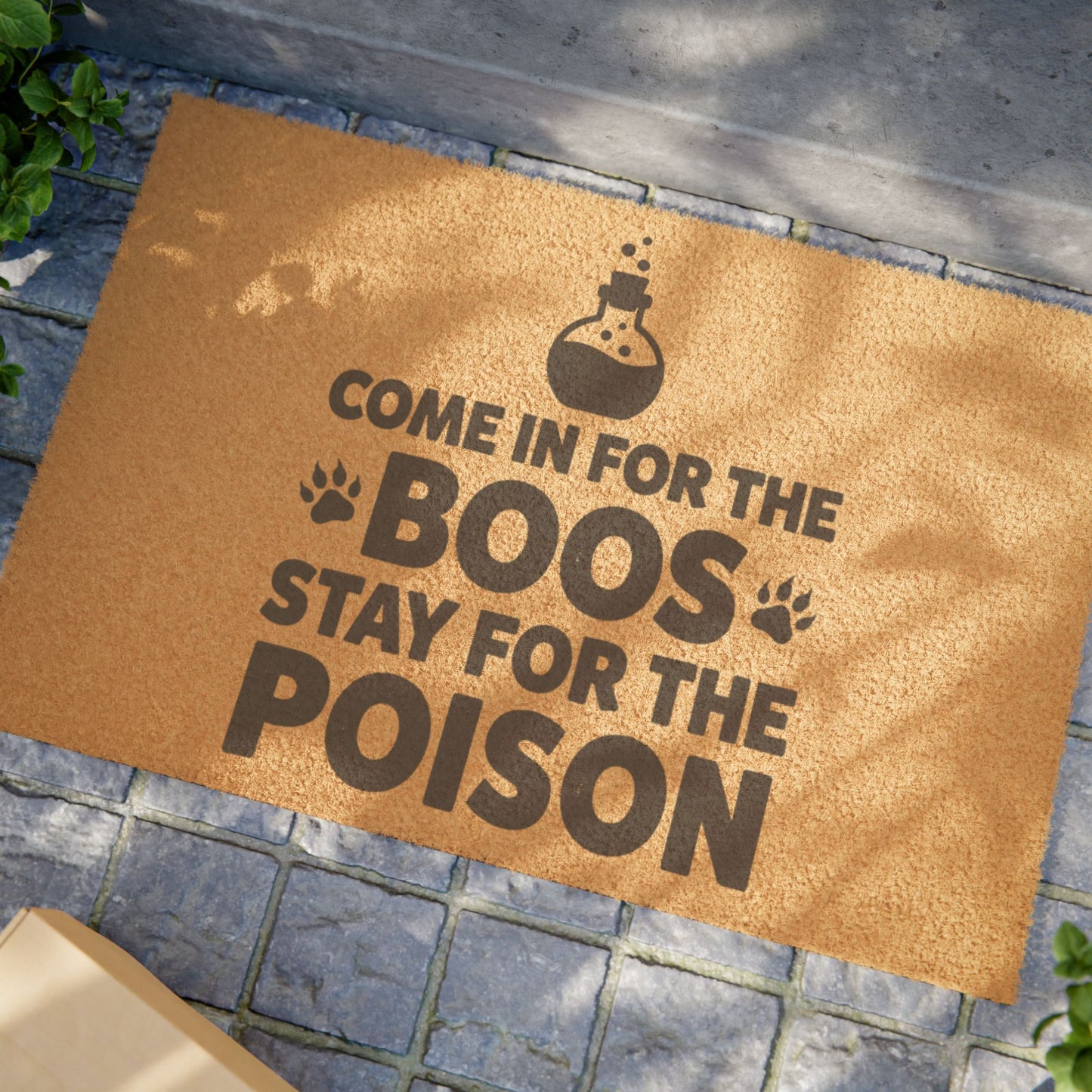 Halloween Doormat - "Come In For The Boos, Stay For The Poison" Funny Spooky Welcome Mat